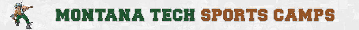 Montana Tech Sports Camps